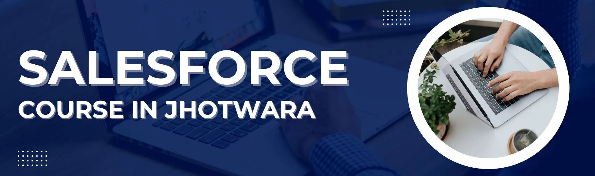 Salesforce Course in Jhotwara